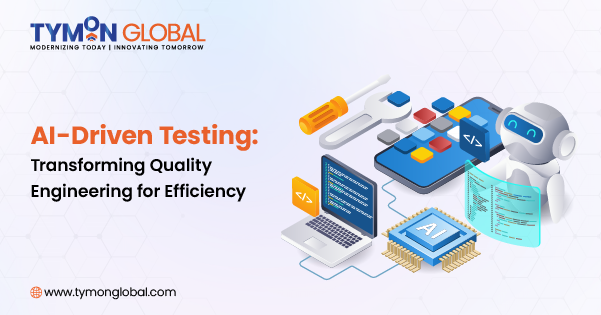 AI-Driven Testing Transforming Quality Engineering for Efficiency 1